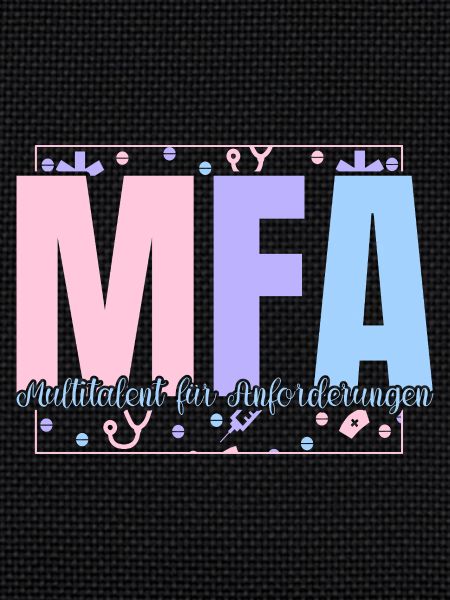 MFA Multi-talented Medical Assistant