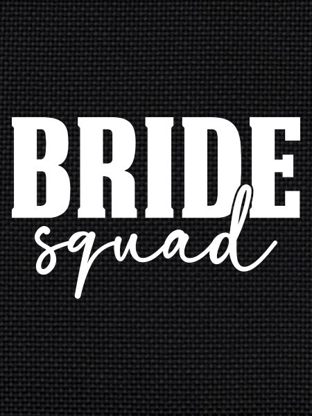 Bride Squad