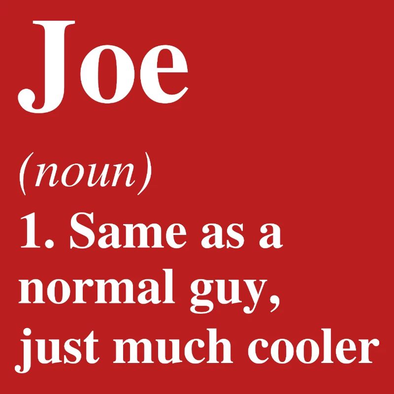 Joe Definition Cool Name Saying Gift