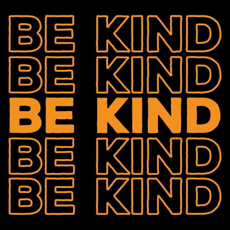 Be Kind Motivation Sei Freundlich Nett
