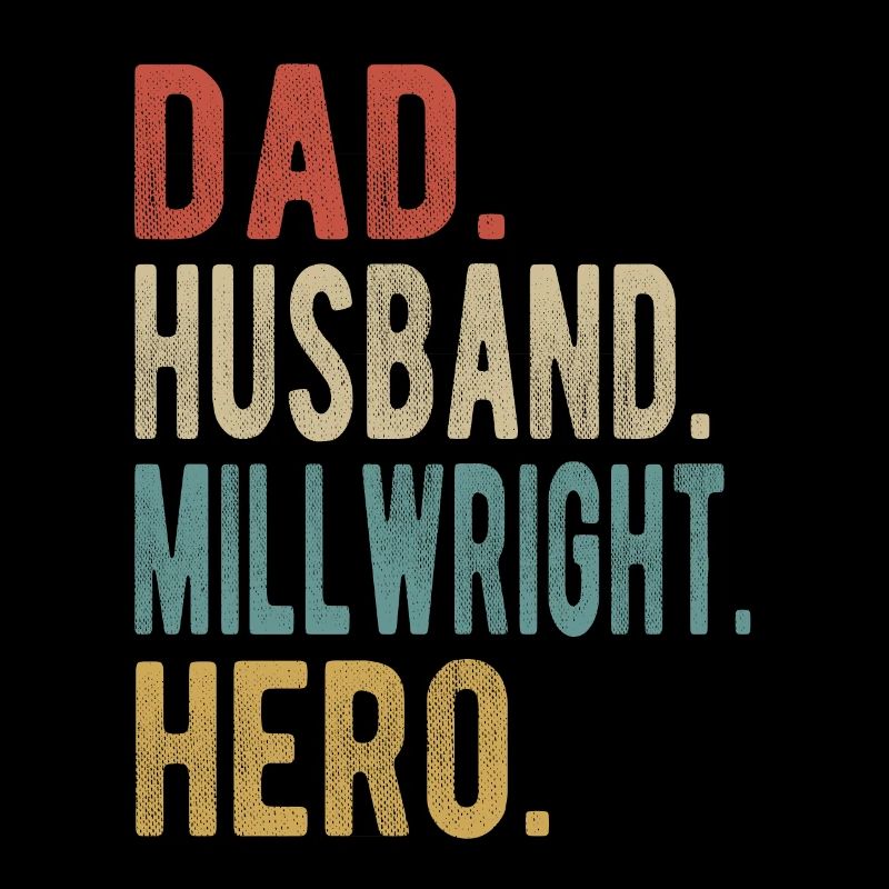 Mill Builder Papa Husband Hero