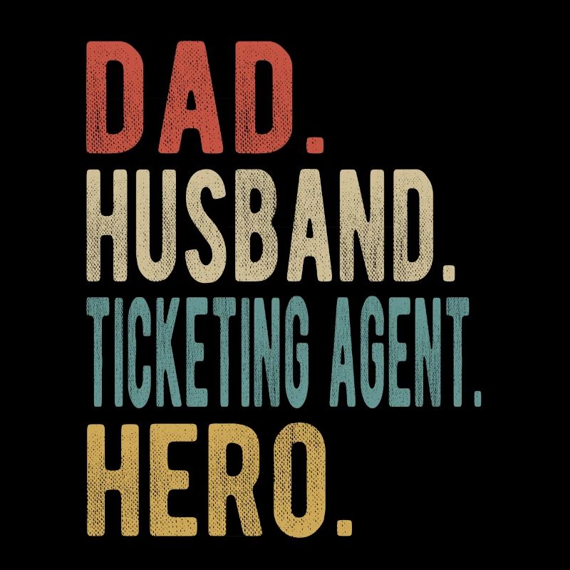 Ticket Representative Papa Husband Hero