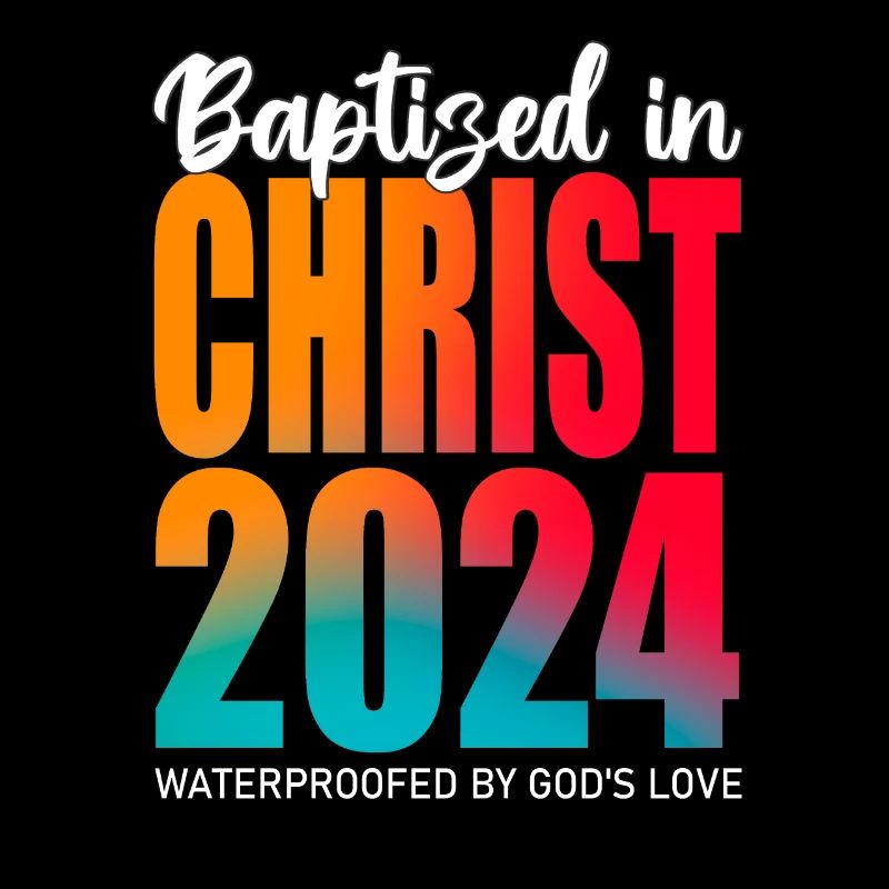 Baptized In Christ 2024 - God's Love