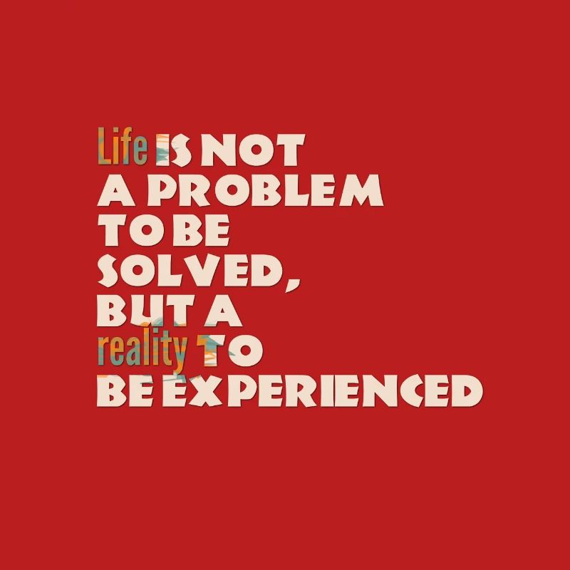 Life is not a problem... - Sprüche - Life Quotes
