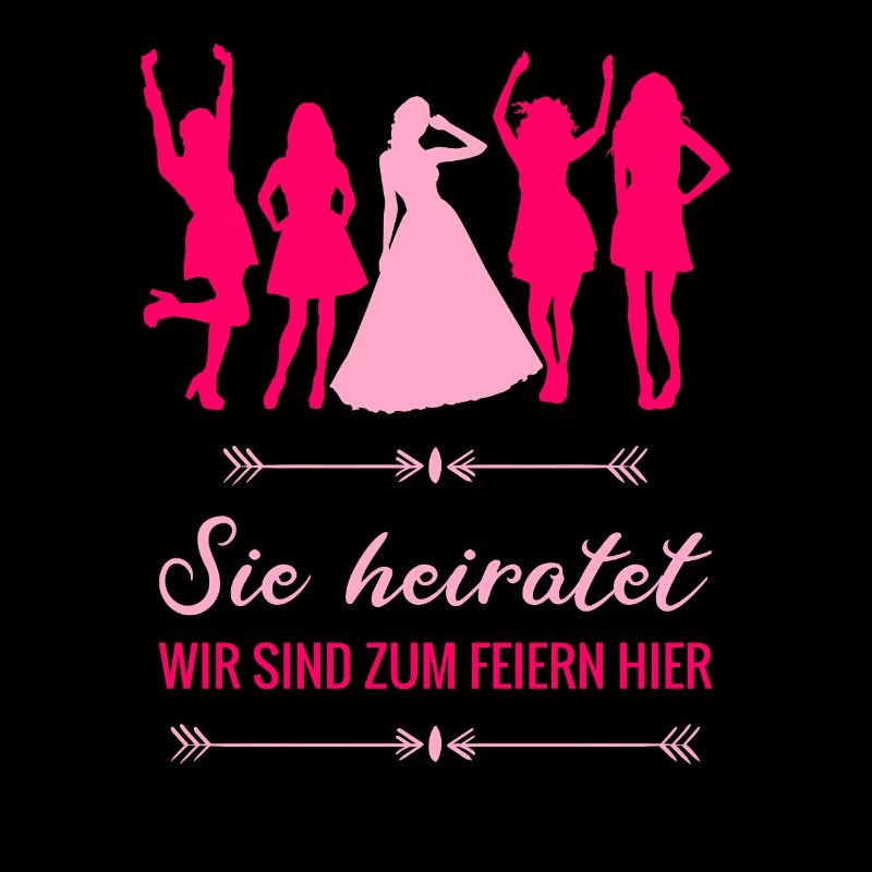 Poltern, Junggesellinnenabschied - sie heiratet