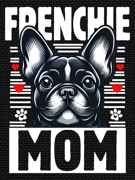 Frenchie Mom
