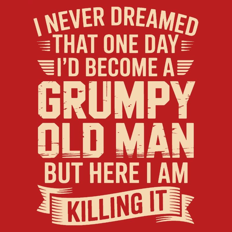 Grumpy Old Man: Es töten