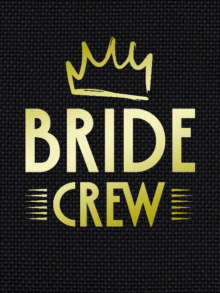 Bride Crew