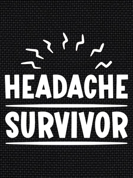 Headache Survivor 2