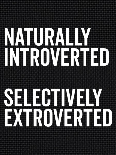 Naturally Introverted Selectively Extroverted