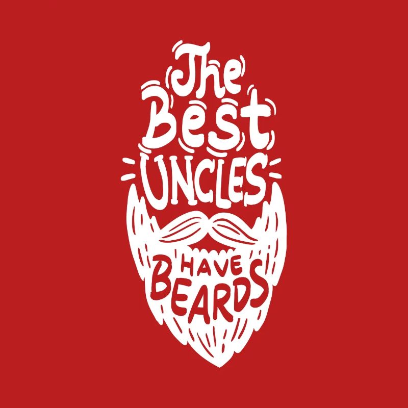 The Best Uncles Have Beards - Bart Vollbart Rasur