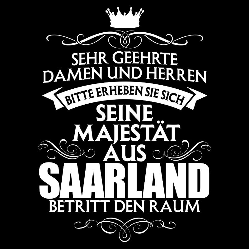 SAARLAND - Majestät
