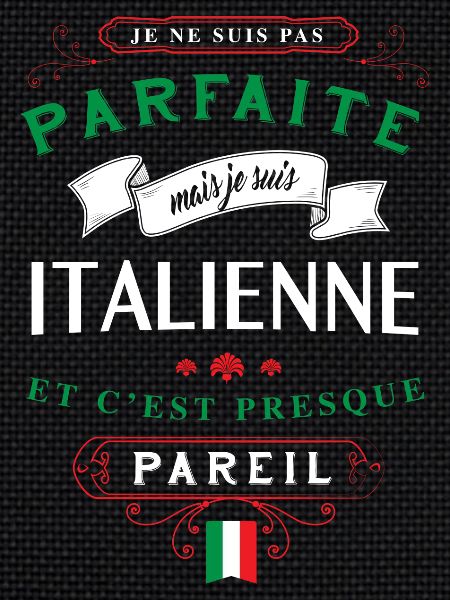 Italienne Parfaite
