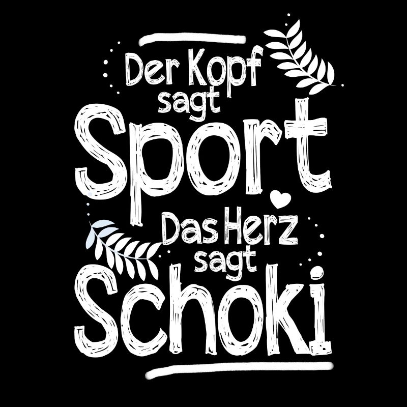 Lustiger Spruch Sport und Schokolade