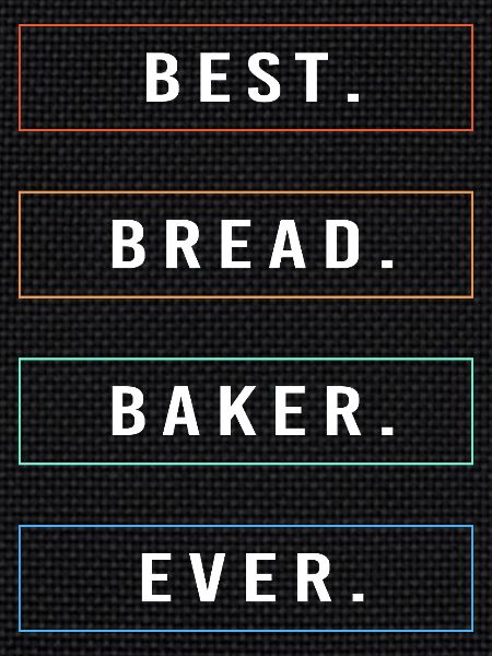 Baker Baker Baking