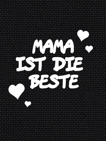 Mama ist die Beste