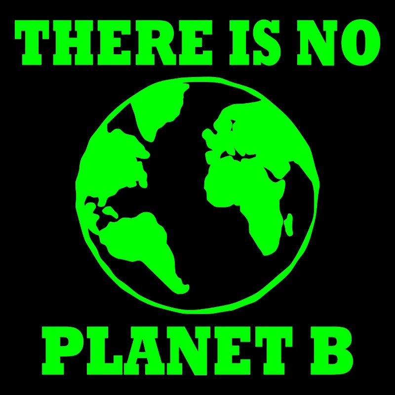 There is no planet B