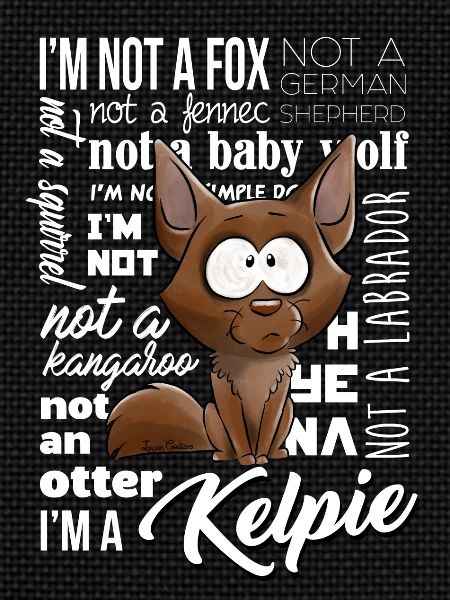I'm a Kelpie