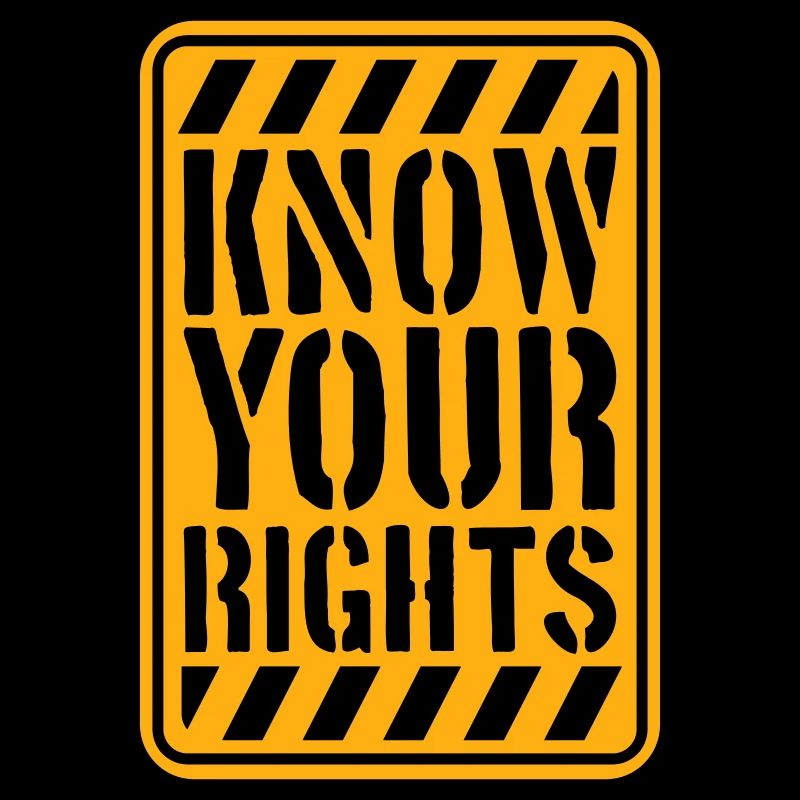 Know Your Rights Aktivismus Gerechtigkeit Freiheit