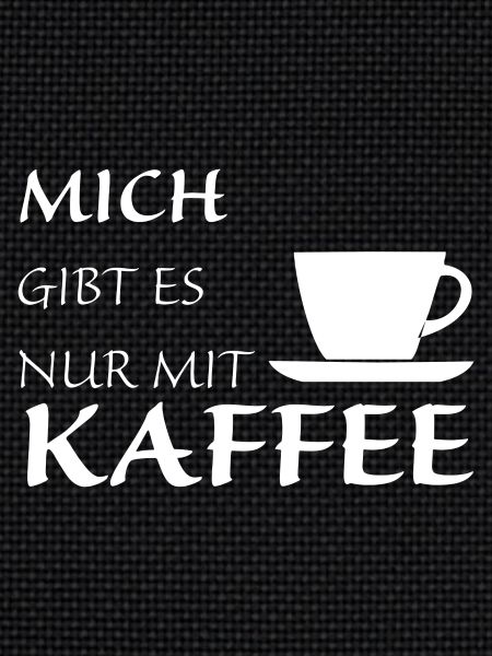 Nur mit Kaffee