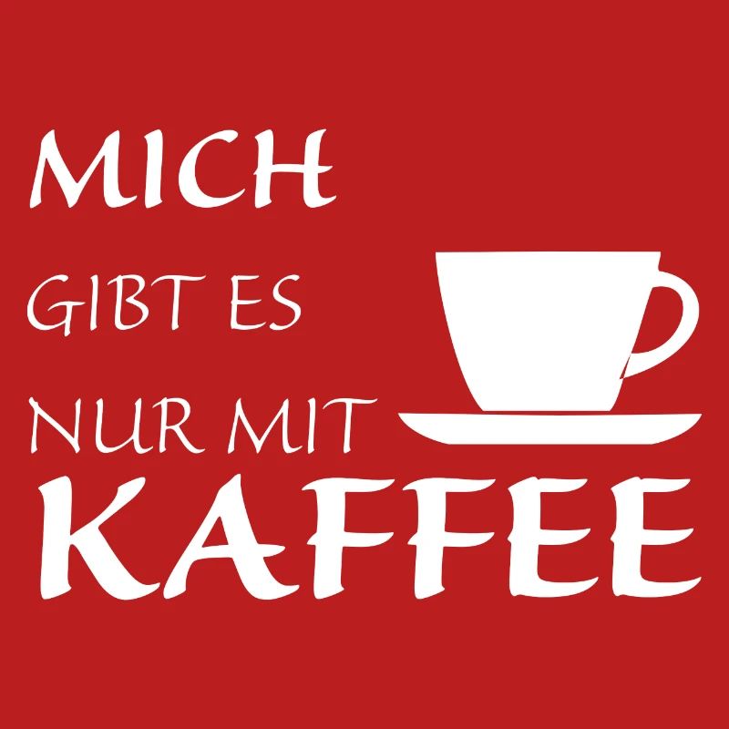 Nur mit Kaffee