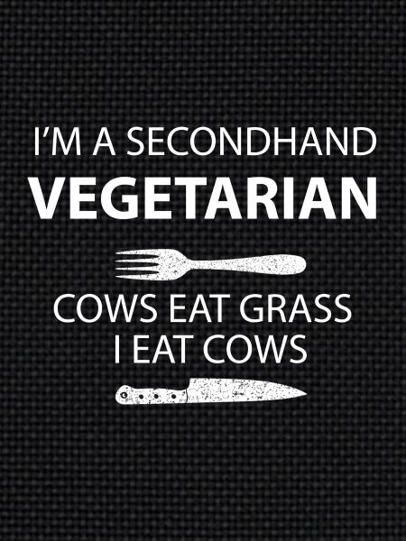 Secondhand vegetarian funny sayings
