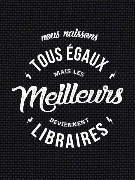 Les meilleurs deviennent Libraires