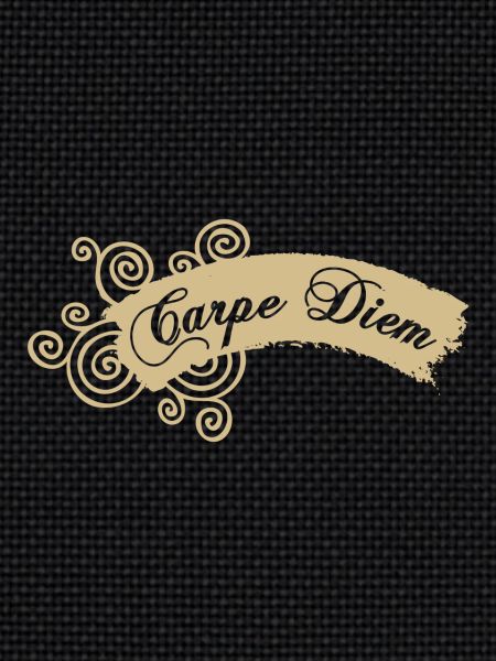 Carpe Diem