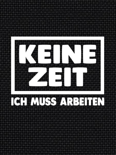Keine Zeit...