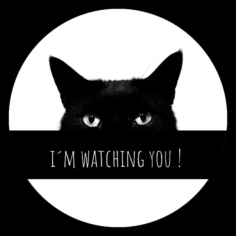 I´M WATCHING YOU!