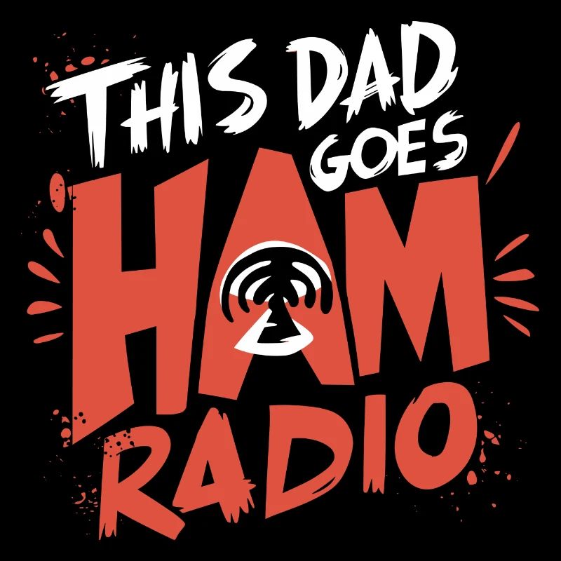 Dad is all about Ham Radio!