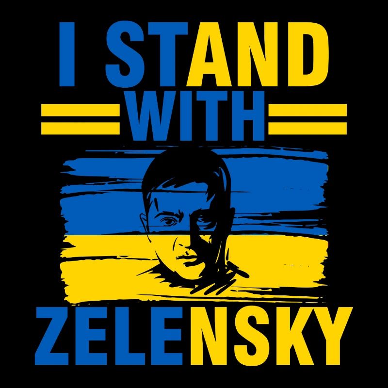 I stand with Zelensky against  for Ukrain