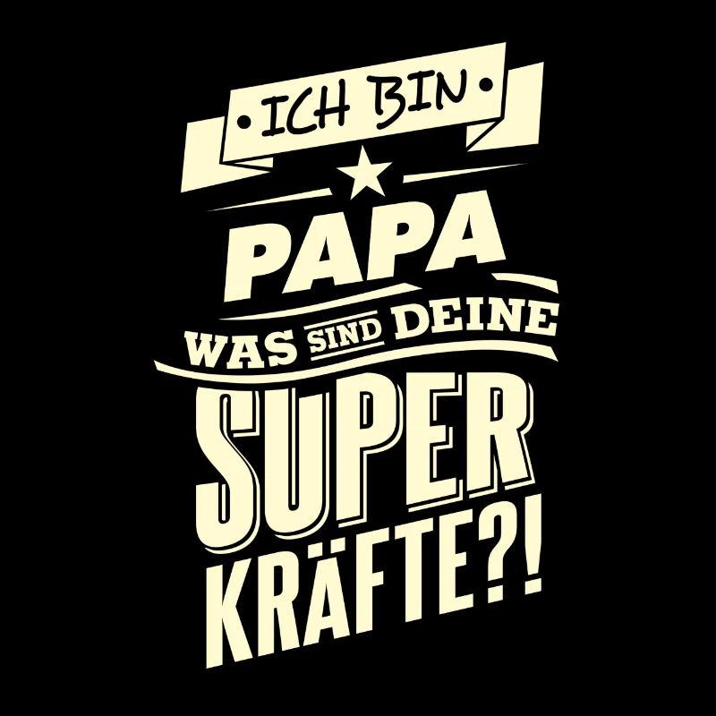 Superkraefte Papa Geburtstag RAHMENLOS Geschenk