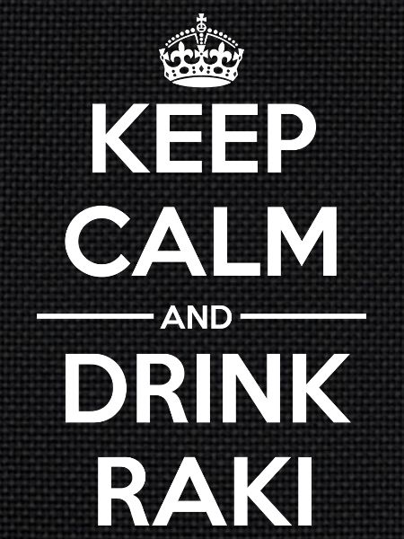 Drinks Keep calm Raki