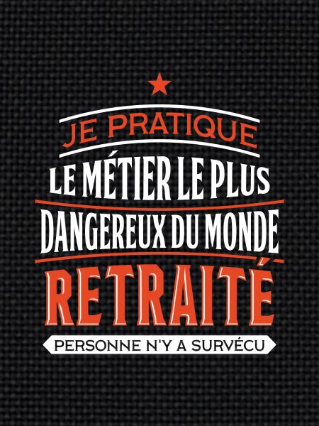 Métier dangereux cadeau