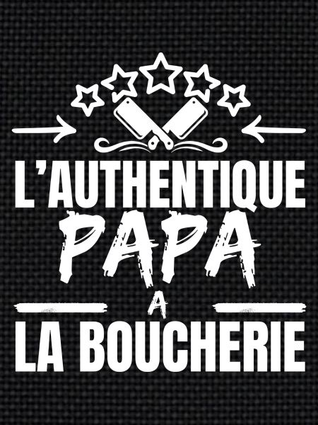 THE AUTHENTIC BUTCHER DAD