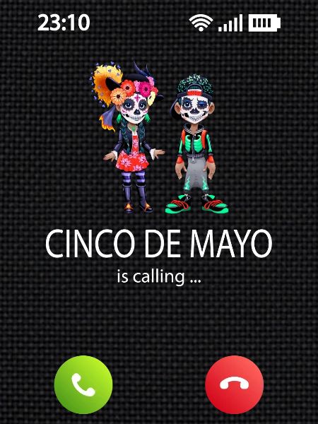 Cinco de Mayo is calling