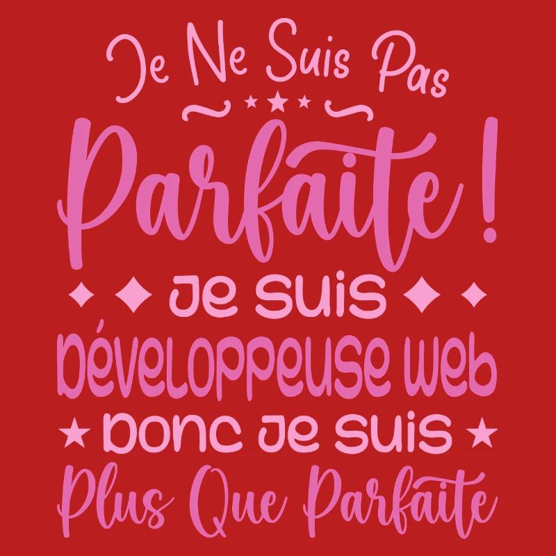 Développeuse web plus que parfaite, métier de rêve