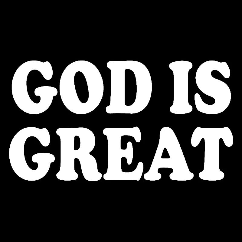 god is great