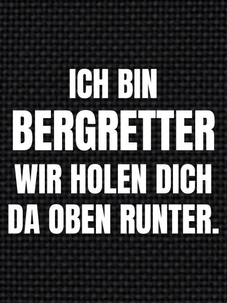 Ich bin Bergretter.