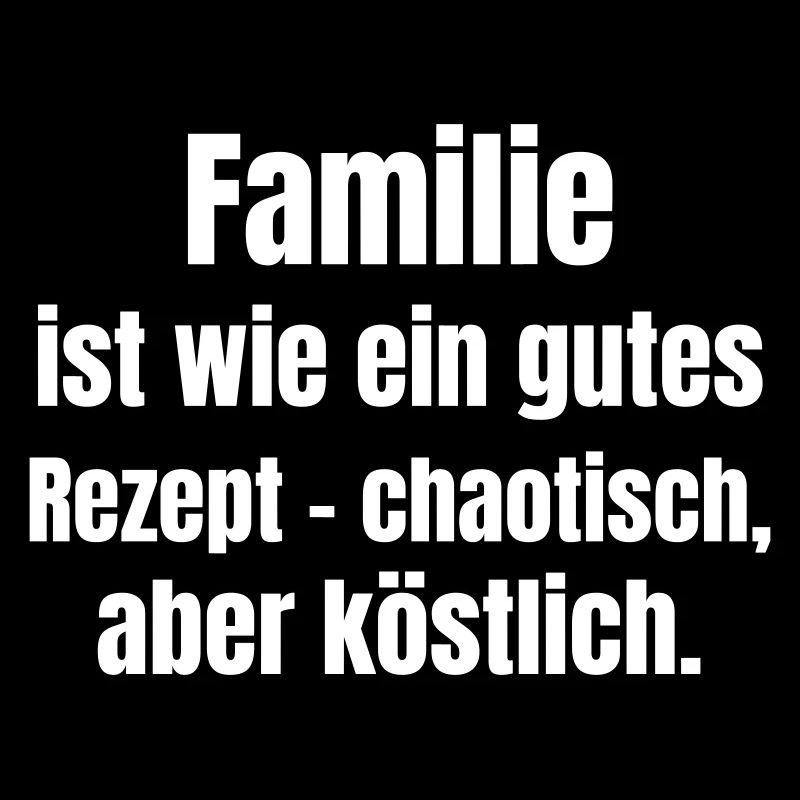 La famille, c’est comme une bonne recette.