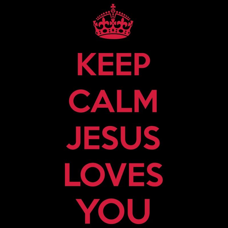 Keep Calm Jesus