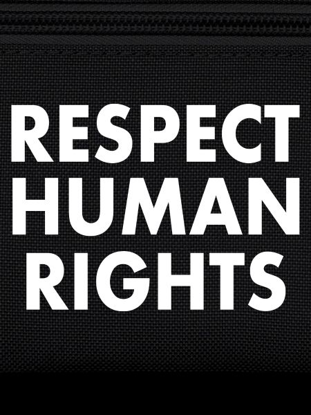 Respect human rights