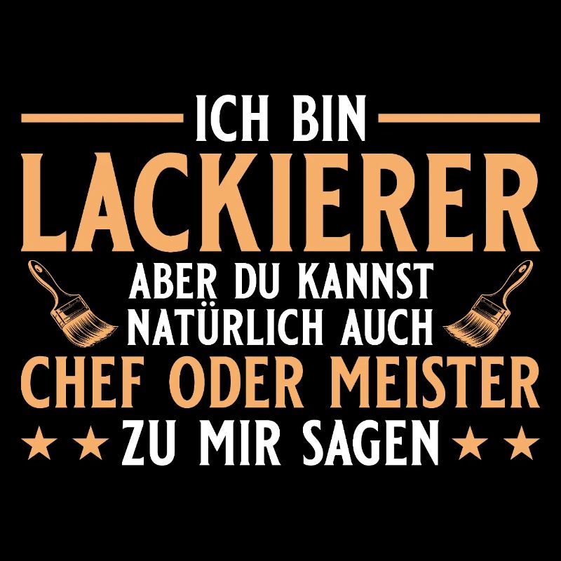 Maler Handwerker Chef oder Meister - Lackierer