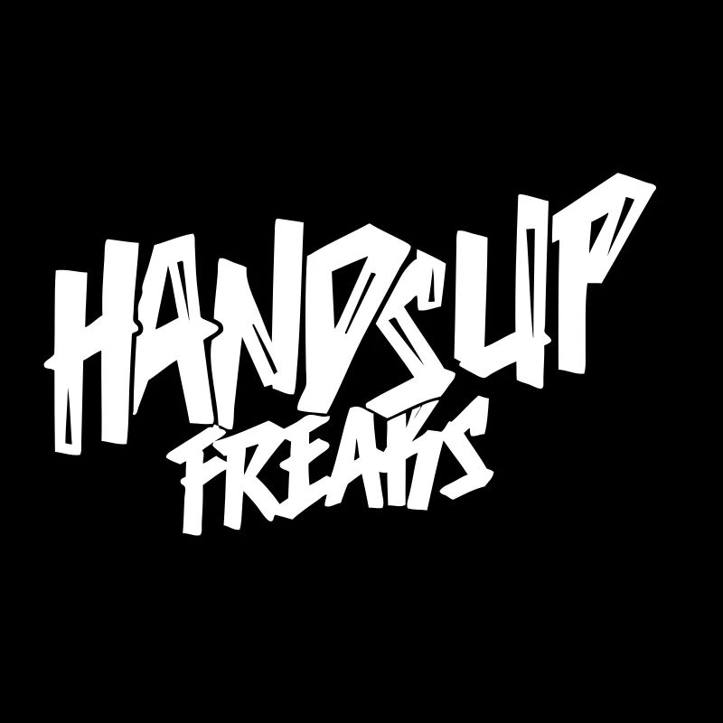 Hands Up Freaks