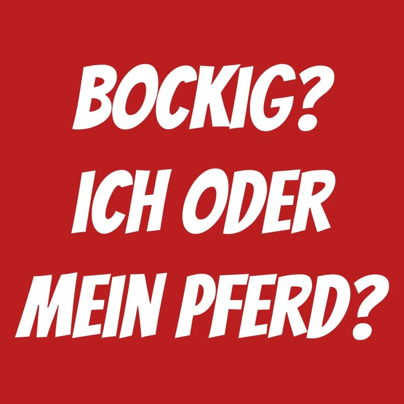 Bockig? Ich oder mein Pferd?