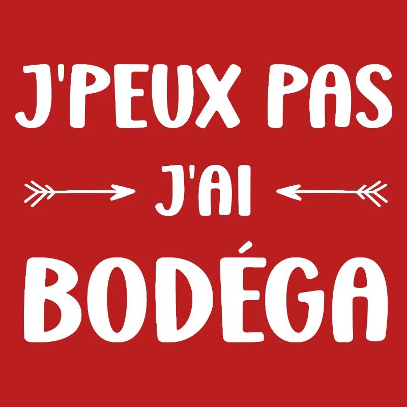 I can't I have Bodéga