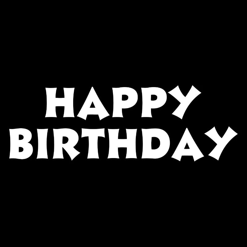 Bon anniversaire