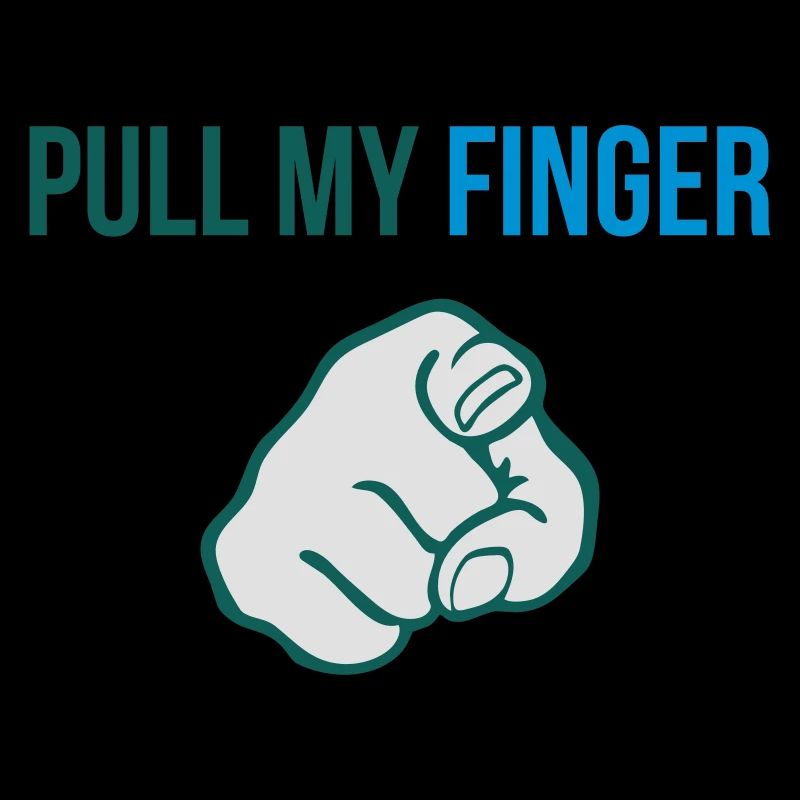 Pull my finger