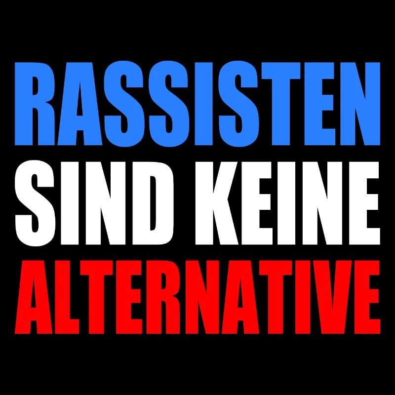 rassisten sind keine alternative